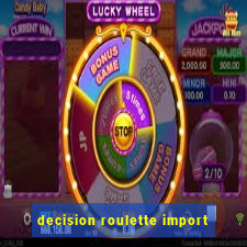 decision roulette import